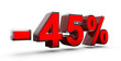 Réduction moins 45 % chiffre 3d rouge