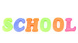 Word school from toy colourful letters