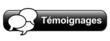 Bouton Web TEMOIGNAGES (utilisateurs clients avis expérience)