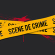 scène de crime