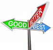 Good Better Best Choices - 3 Colorful Arrow Signs