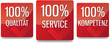 Button - 100% Qualität Service Kompetenz - rot Button - 100% Qualität Service Kompetenz - rot
