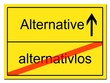 alternativlos Alternative Schild