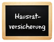 Hausrat Versicherung - Konzept Tafel Wohnen