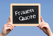 Frauen Quote - Beruf und Gleichberechtigung