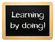 Learning by doing ! - Business Concept