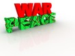 Cracked 3d text concept war, peace