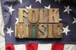 American flag with folk music words American flag with folk music words