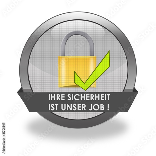 Illustration: Ihre Sicherheit ist unser Job! Ihre Sicherheit ist unser Job!