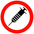 prohibition sign syringe prohibition sign syringe