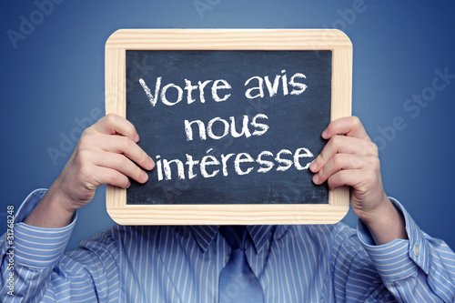Photo : Votre avis nous intéresse Votre avis nous intéresse