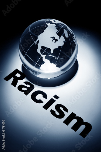 Photo: Racism Racism