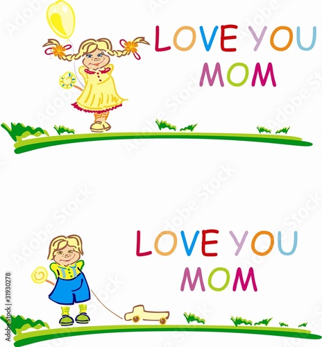 Illustration: Stylized vector boy and girl with words Love you mom Stylized vector boy and girl with words Love you mom