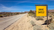 Drive Safely Sign in the Sonora Desert