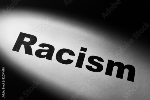 Photo: Racism Racism