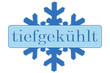 Tiefgekühlt