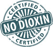 Stamp with the text No Dioxin written inside