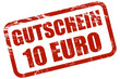 Grunge Stempel rot GUTSCHEIN 10 EURO