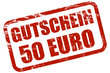 Grunge Stempel rot GUTSCHEIN 50 EURO