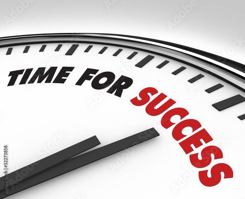 Illustration: Time for Success - Clock Achievement and Goals Time for Success - Clock Achievement and Goals