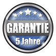 5 Jahre Garantie 5 Jahre Garantie