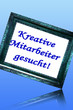 kreative mitarbeiter gesucht, business