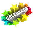 Celebrate - Word in Stars Shooting for Excitement