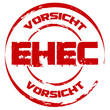 Stempel: Vorsicht EHEC