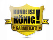 Kunde ist König! Button, Icon Kunde ist König! Button, Icon