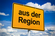 Ortsschild mit aus der Region