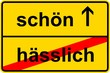 ortsschild03-schoen_haesslich
