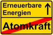 ortsschild03-erneuerbare_energien_atomkraft