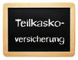 Teilkasko Versicherung
