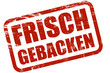Grunge Stempel rot FRISCH GEBACKEN