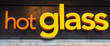 Hot Glass Sign