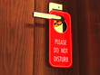 Do not disturb sign on a hotel door handle, 3d illustration Do not disturb sign on a hotel door handle, 3d illustration