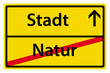 Stadt - Natur Schild