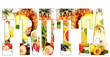 SCRITTA CON SFONDO DI FRUTTA SCRITTA CON SFONDO DI FRUTTA