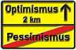 Optimismus, Verkehrszeichen nach StVO