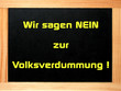 gegen volksverdummung, protest