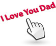 Vector: I Love You Dad I Love You Dad