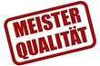 Stempel rot rel MEISTER QUALITÄT