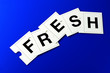 fresh