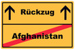 Schild Afghanistan - Rückzug / Verkehrsschild