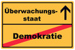 Schild Überwachungsstaat Demokratie