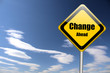 change ahead road sign