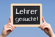 Lehrer gesucht !
