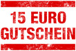 Stempel "15 Euro Gutschein" Rot