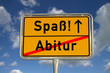 Deutsches Ortsschild Abitur Spaß