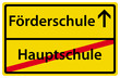 Wechsel von Hauptschule zu Förderschule Schild Ortstafel